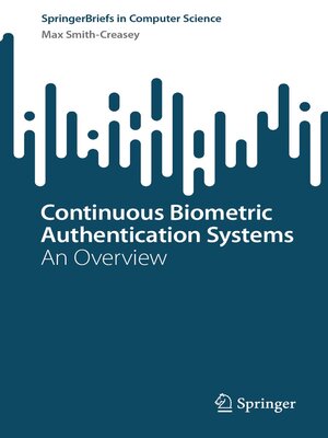 cover image of Continuous Biometric Authentication Systems